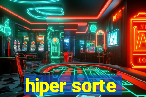 hiper sorte